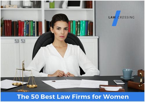 The 50 Best Law Firms for Women