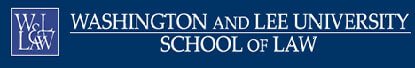 Washington and Lee University School of Law Washington and Lee University School of Law